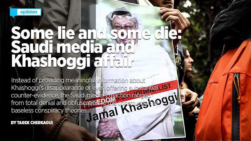  Some lie and some die: Saudi media and Khashoggi affair
