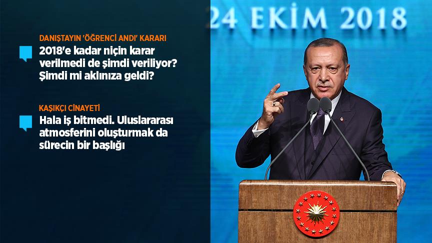 Cumhurbaşkanı Erdoğan: Danıştay 5 yılda ant ile ilgili karar veriyor