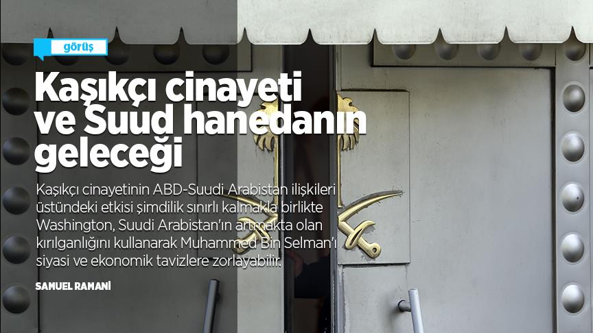 Kaşıkçı cinayeti ve Suud hanedanın geleceği