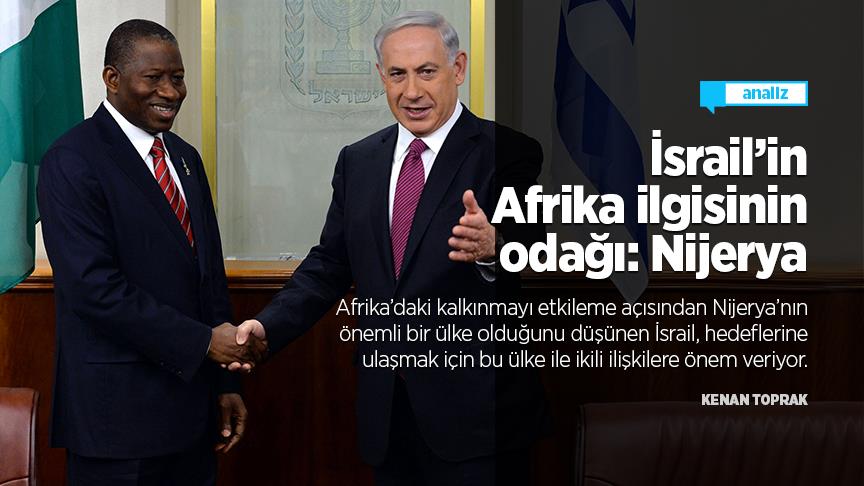 İsrail in Afrika ilgisinin odağı Nijerya