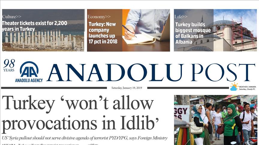 Anadolu Post Issue of January 19, 2019