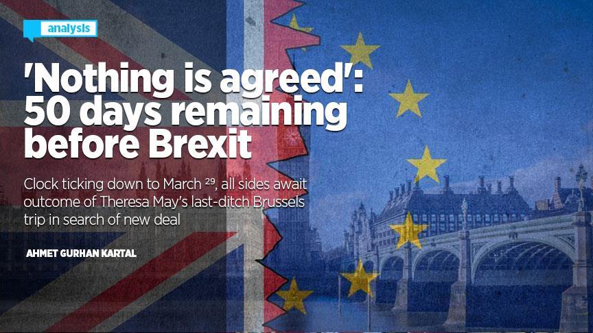 'Nothing is agreed': 50 days remaining before Brexit