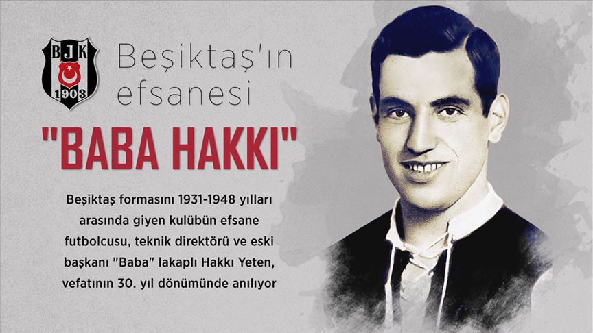 Beşiktaş'ın efsanesi 'Baba Hakkı'