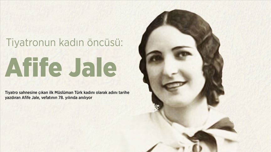 Tiyatronun kadın öncüsü: Afife Jale