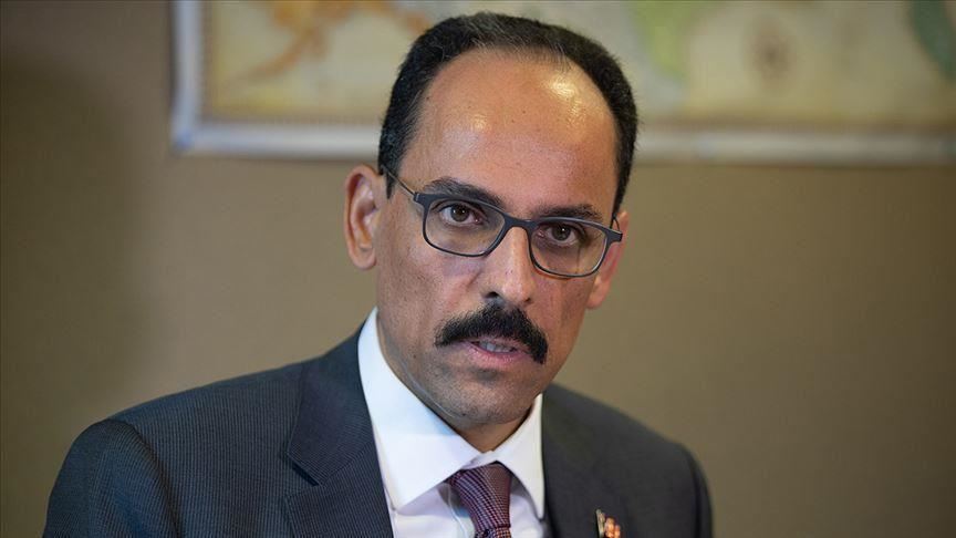 قالن: تركيا ستوقف "نبع السلام" حال تأكدها من انسحاب الارهابيين من المنطقة