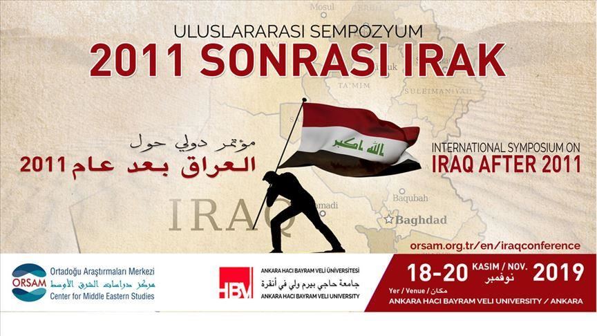 "العراق ما بعد 2011".. مؤتمر دولي بأنقرة