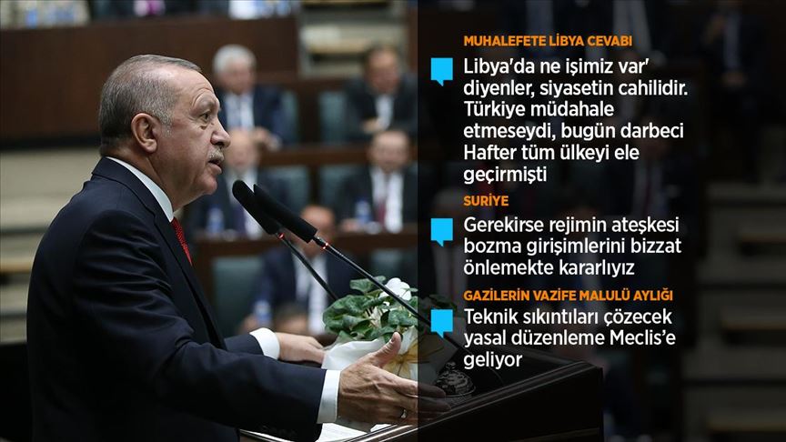 Cumhurbaşkanı Erdoğan: Hafter'e hak ettiği dersi vermekten asla geri durmayacağız