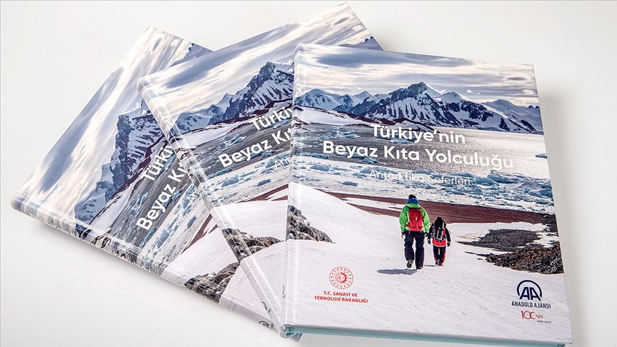 AA'nın 'Türkiye'nin Beyaz Kıta Yolculuğu: Antarktika Seferleri' kitabı 2 dilde yayımlandı