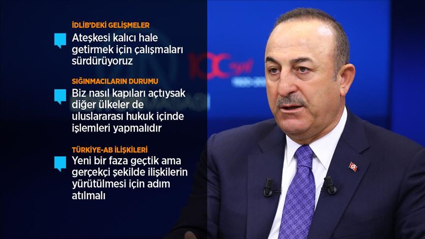 Dışişleri Bakanı Çavuşoğlu: Rejim ateşkese rağmen ilerlemeye çalışırsa bugüne kadar askerimiz ne yaptıysa onu yaparız