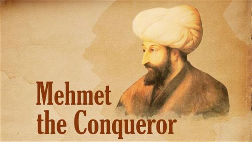 Mehmet the Conqueror: Genius emperor of Ottomans