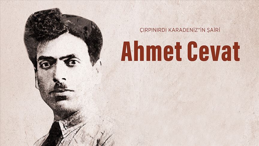 'Çırpınırdı Karadeniz'in şairi Ahmet Cevat'ın doğumunun 128. yılı