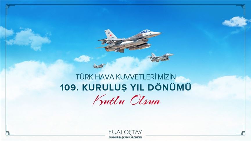 Cumhurbaşkanı Yardımcısı Oktay, Hava Kuvvetlerinin 109. kuruluş yıl dönümünü kutladı