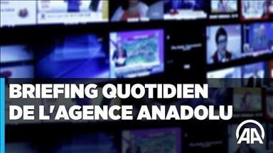 Briefing quotidien de l'Agence Anadolu - 09 juillet 2020