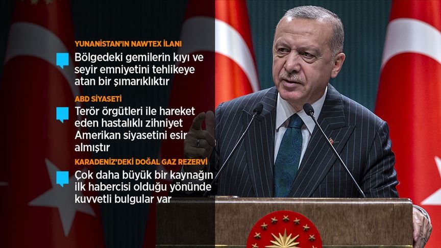 Cumhurbaşkanı Erdoğan: Türkiye Oruç Reis ve donanma faaliyetlerinden geri adım atmayacak