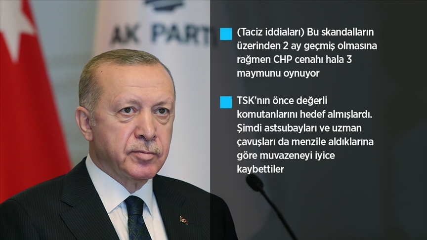 Cumhurbaşkanı Erdoğan: CHP skandallar karşısında hala üç maymunu oynuyor