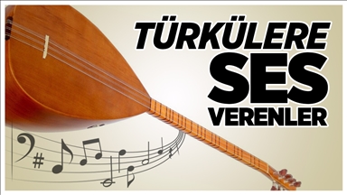Türkülere ses verenler
