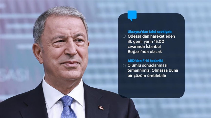 Milli Savunma Bakanı Akar: Odessa Limanı'ndan gemilerin çıkışı devam edecek