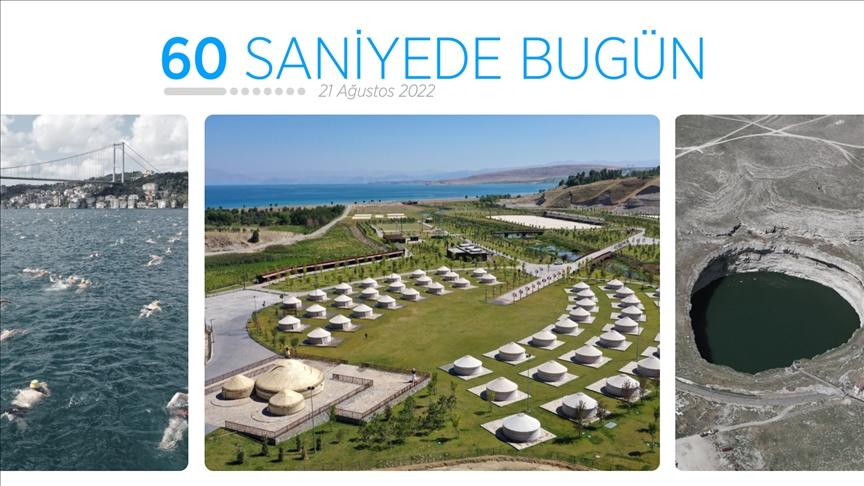 60 saniyede bugün (21 Ağustos 2022)