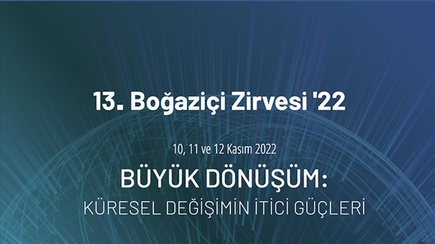 13. Boğaziçi Zirvesi, 10-11 Kasım'da İstanbul'da yapılacak