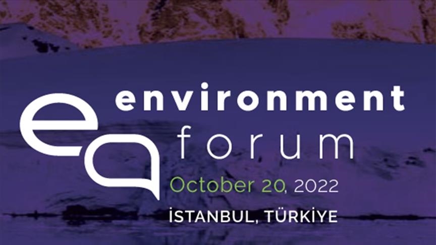 Anadolu Agency’s Environment Forum to focus on climate crisis