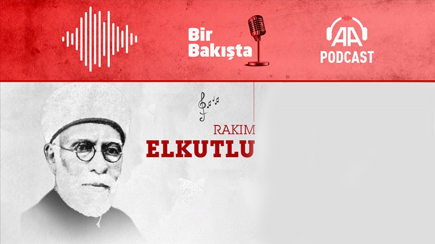 Bestekar Rakım Elkutlu’nun Türk musikisine katkıları neler oldu?