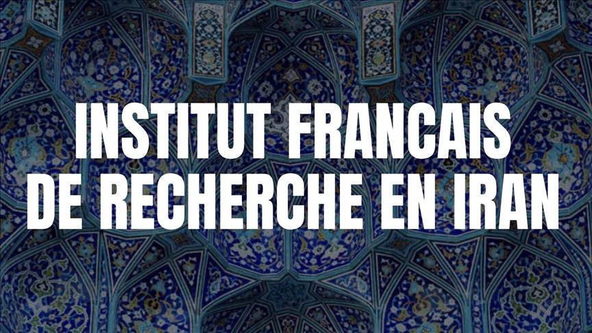 Téhéran ferme l'Institut français de recherche en Iran