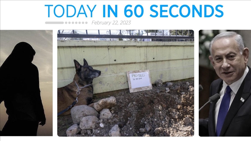 Today in 60 seconds - Feb. 22, 2023