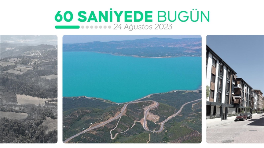 60 saniyede bugün (24 Ağustos 2023)