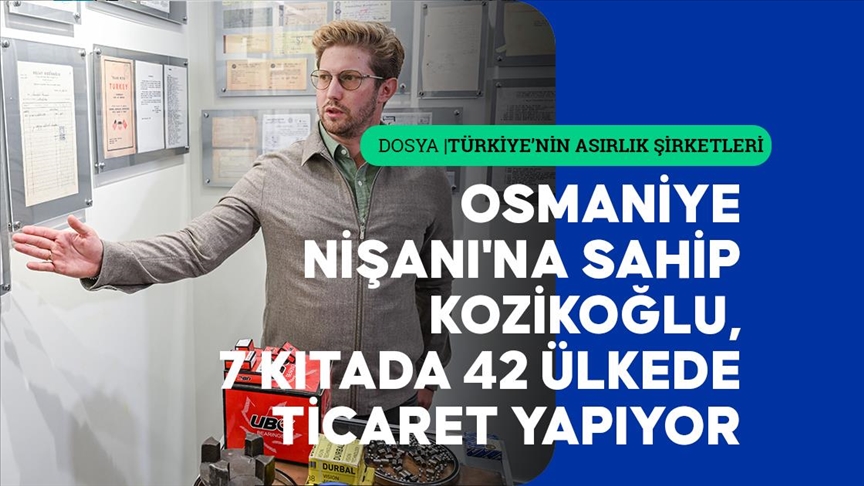Osmaniye Nişanı'na sahip Kozikoğlu, 7 kıtada 42 ülkede ticaret yapıyor