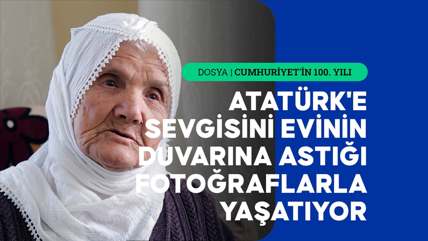 Cumhuriyet ile yaşıt Mükremin dede ve Gülbahar nine Atatürk'ü özlemle yad ediyor