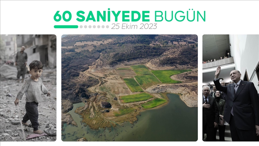 60 saniyede bugün (25 Ekim 2023)