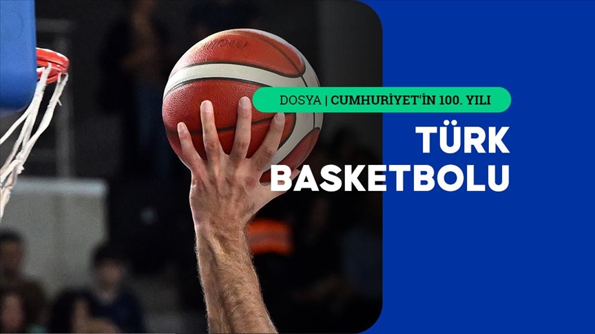Cumhuriyetin 100 yıllık geçmişinde Türk basketbol tarihine birçok isim adını yazdırdı