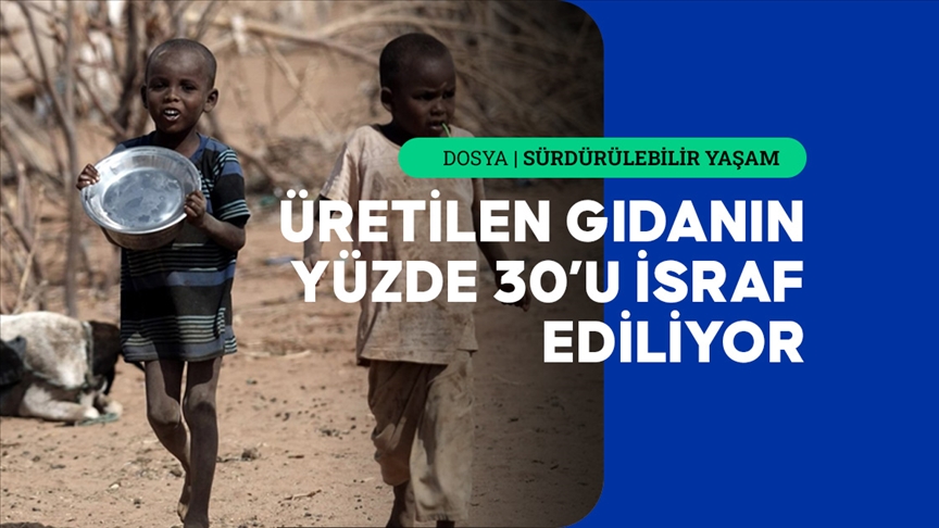 Gıdada sürdürülebilirliğin yolu israfı önlemekten geçiyor