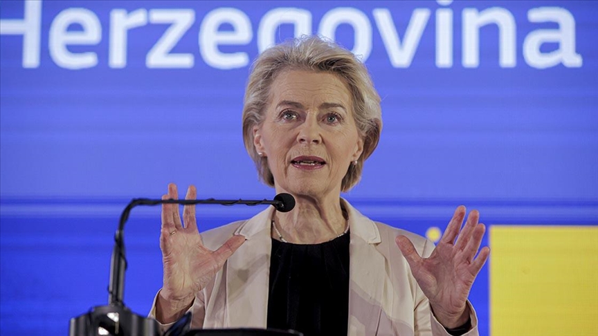 AB Komisyonu Başkanı von der Leyen: Bosna Hersek'in geleceği AB'de