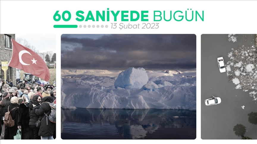 60 saniyede bugün (13 Şubat 2024)