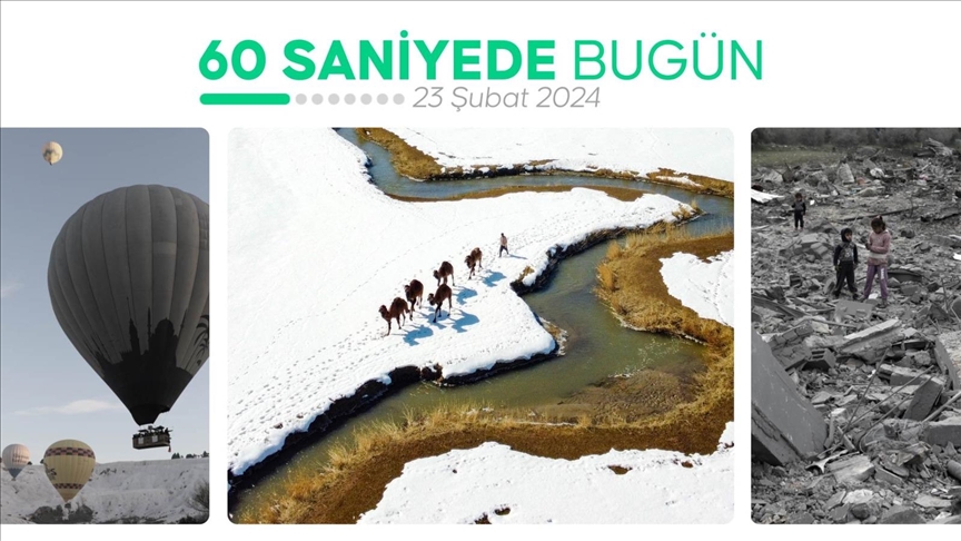 60 saniyede bugün (23 Şubat 2024)