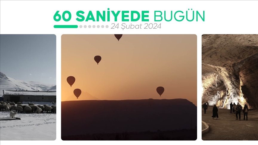 60 saniyede bugün (24 Şubat 2024)