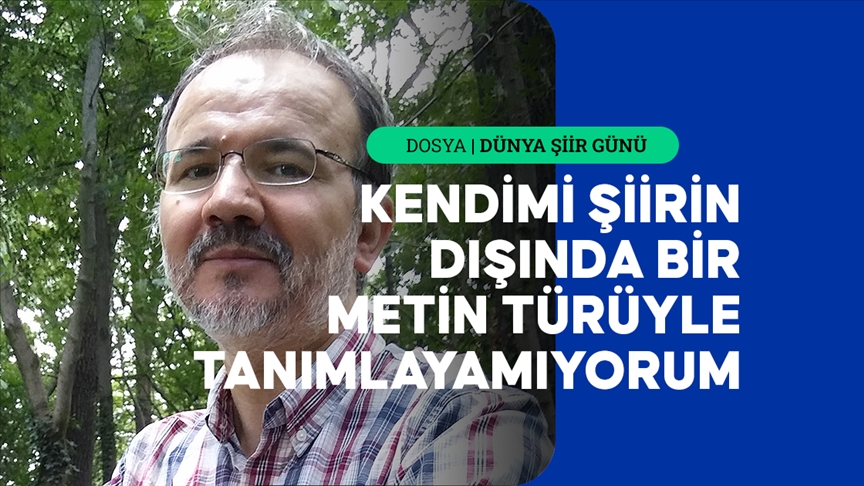 Şair Mehmet Can Doğan: Şairin ve şiirin varlık gerekçesi dildir