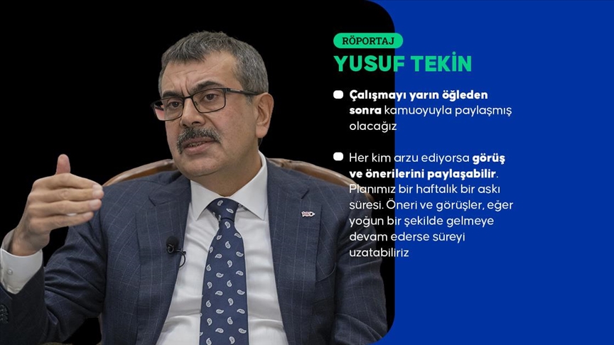 Milli Eğitim Bakanı Tekin yeni müfredatın detaylarını AA'ya açıkladı