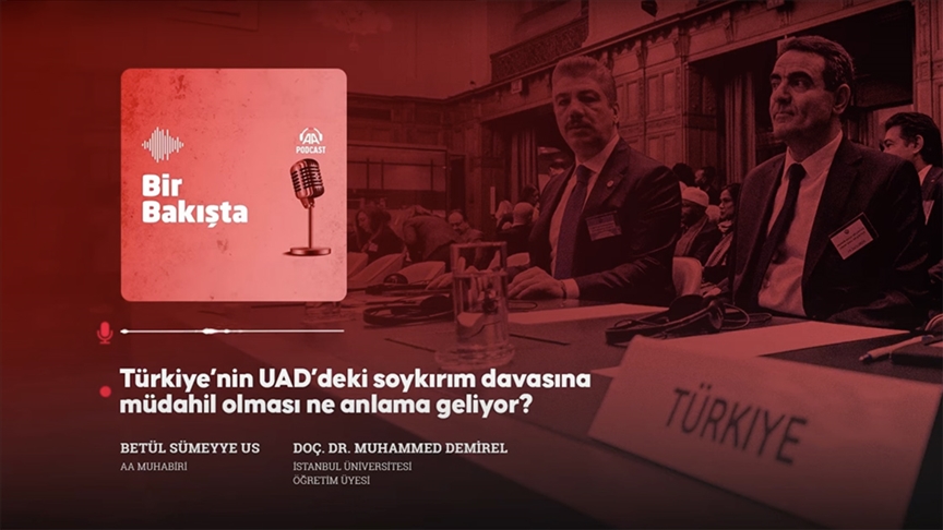 Türkiye’nin UAD’deki soykırım davasına müdahil olması ne anlama geliyor?