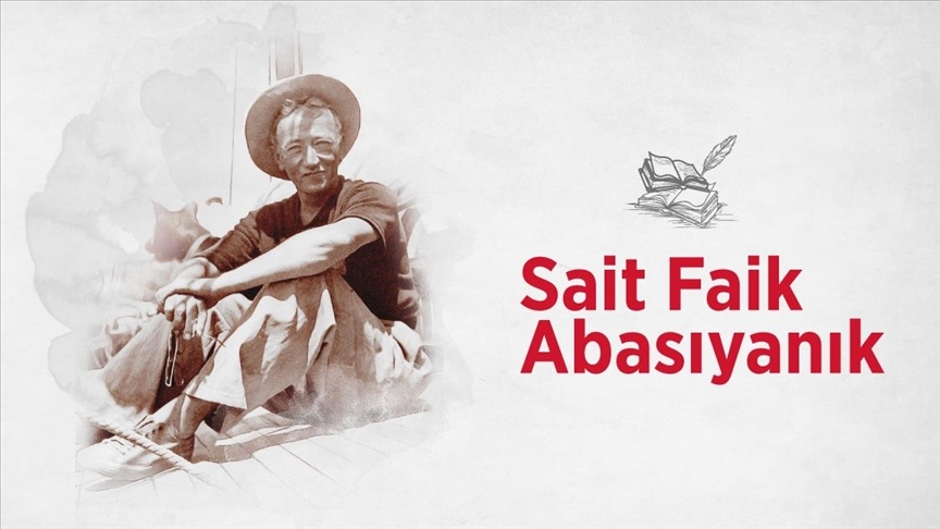 Çağdaş Türk hikayeciliğinin hüzünlü kalemi: Sait Faik Abasıyanık
