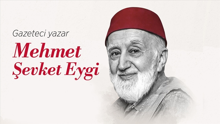 Gazeteci yazar Mehmet Şevket Eygi, Türk kültür-sanatını bir dava olarak benimsedi