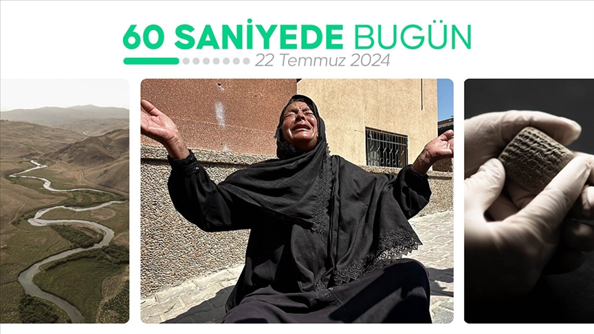 60 saniyede bugün (22 Temmuz 2024)