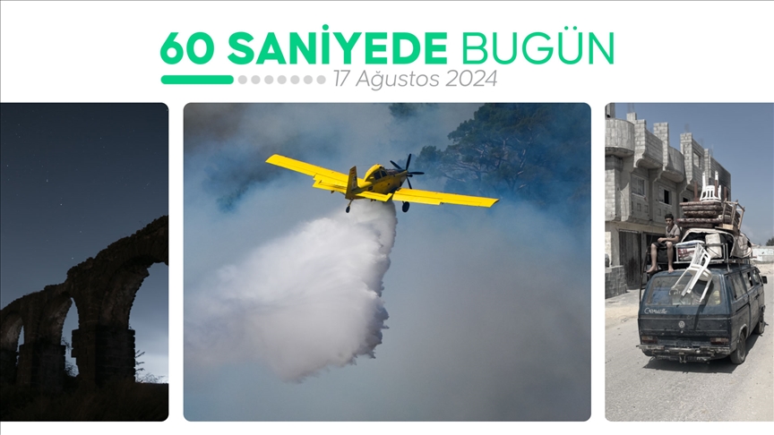 60 saniyede bugün (17 Ağustos 2024)