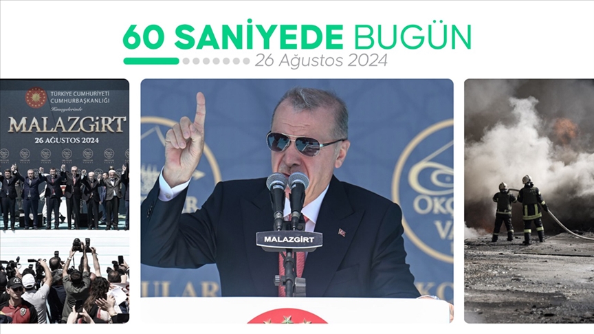 60 saniyede bugün (26 Ağustos 2024)