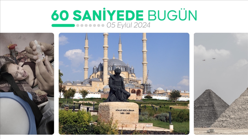 60 saniyede bugün (05 Eylül 2024)