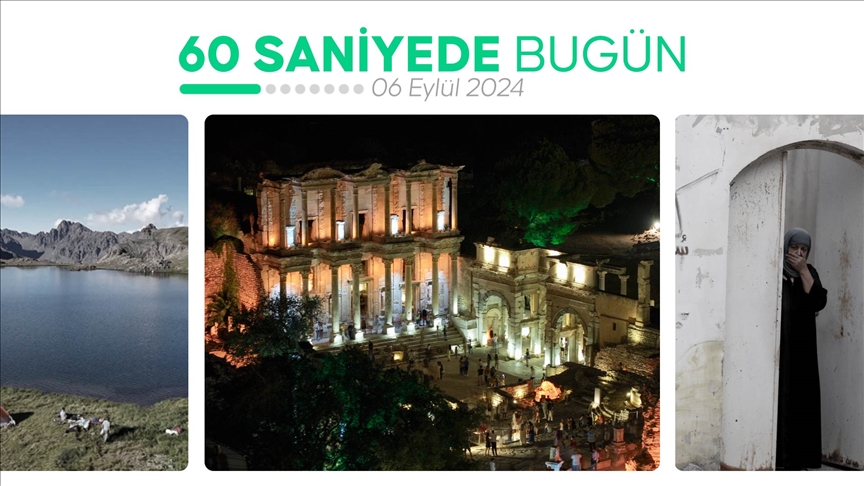 60 saniyede bugün (06 Eylül 2024)