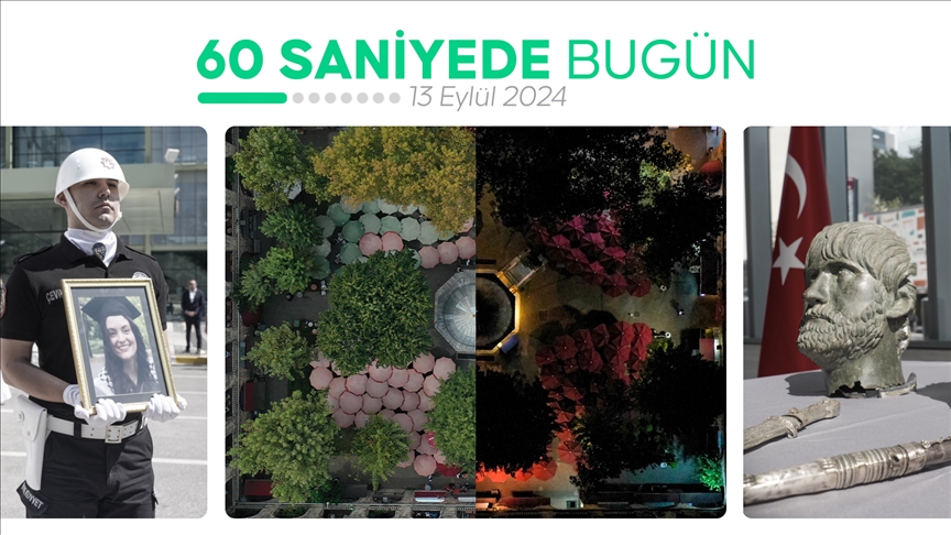 60 saniyede bugün (13 Eylül 2024)