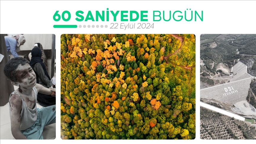 60 saniyede bugün (22 Eylül 2024)