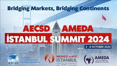 "AECSD & AMEDA İstanbul Zirvesi 2024" 2 Ekim'de başlayacak